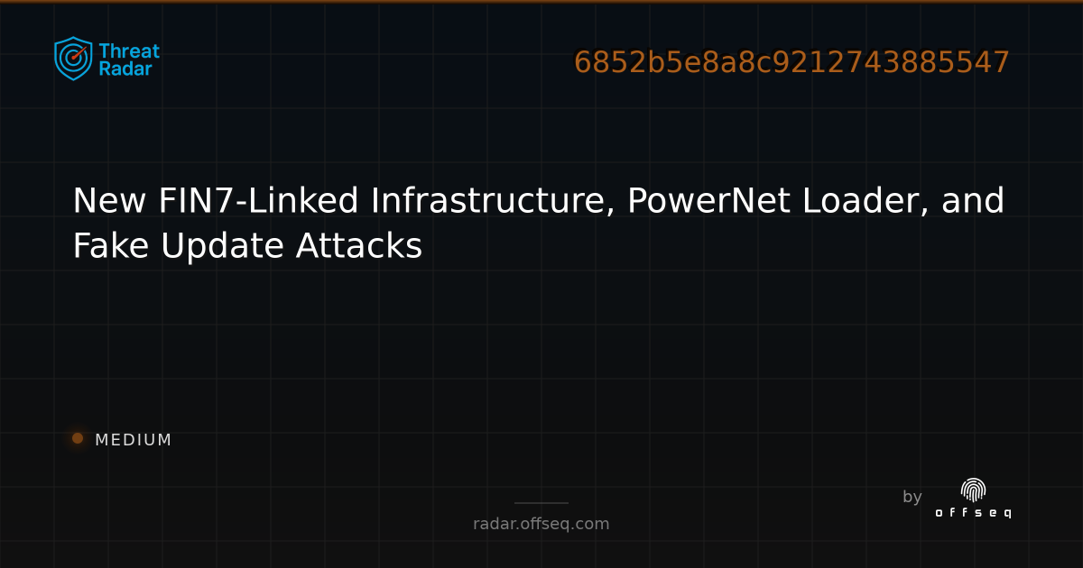 New FIN7-Linked Infrastructure, PowerNet Loader, and Fake Update ...