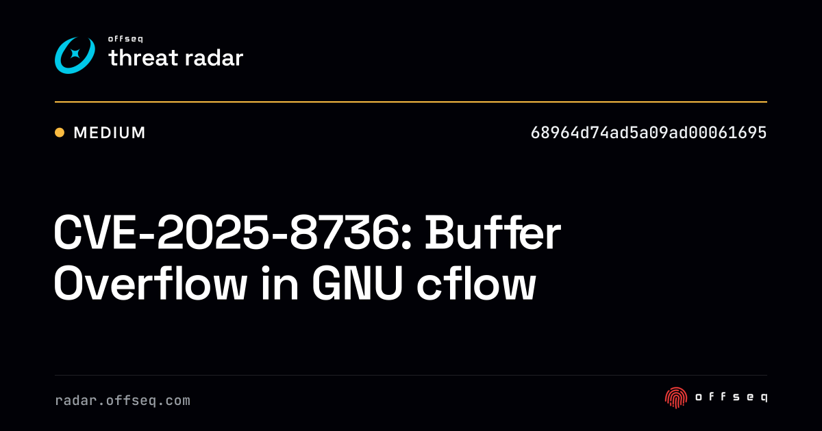 CVE-2025-8736: Buffer Overflow in GNU cflow - Live Threat Intelligence ...