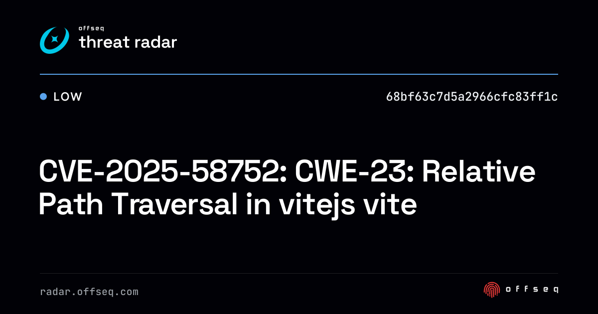 CVE-2025-58752: CWE-23: Relative Path Traversal in vitejs vite - Live ...