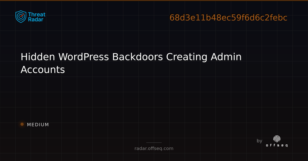 Hidden WordPress Backdoors Creating Admin Accounts - Live Threat ...