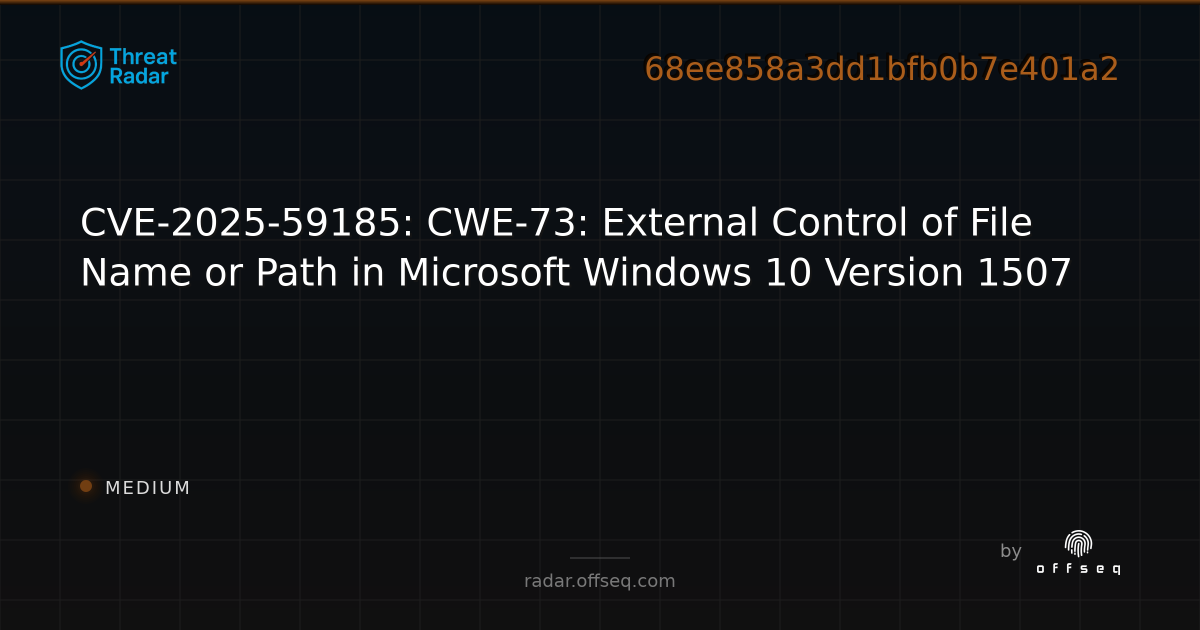 CVE-2025-59185: CWE-73: External Control of File Name or Path in ...