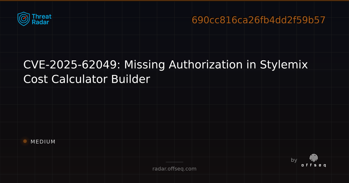CVE-2025-62049: Missing Authorization in Stylemix Cost Calculator ...