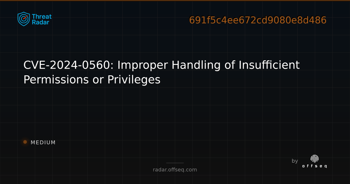 CVE-2024-0560: Improper Handling of Insufficient Permissions or ...