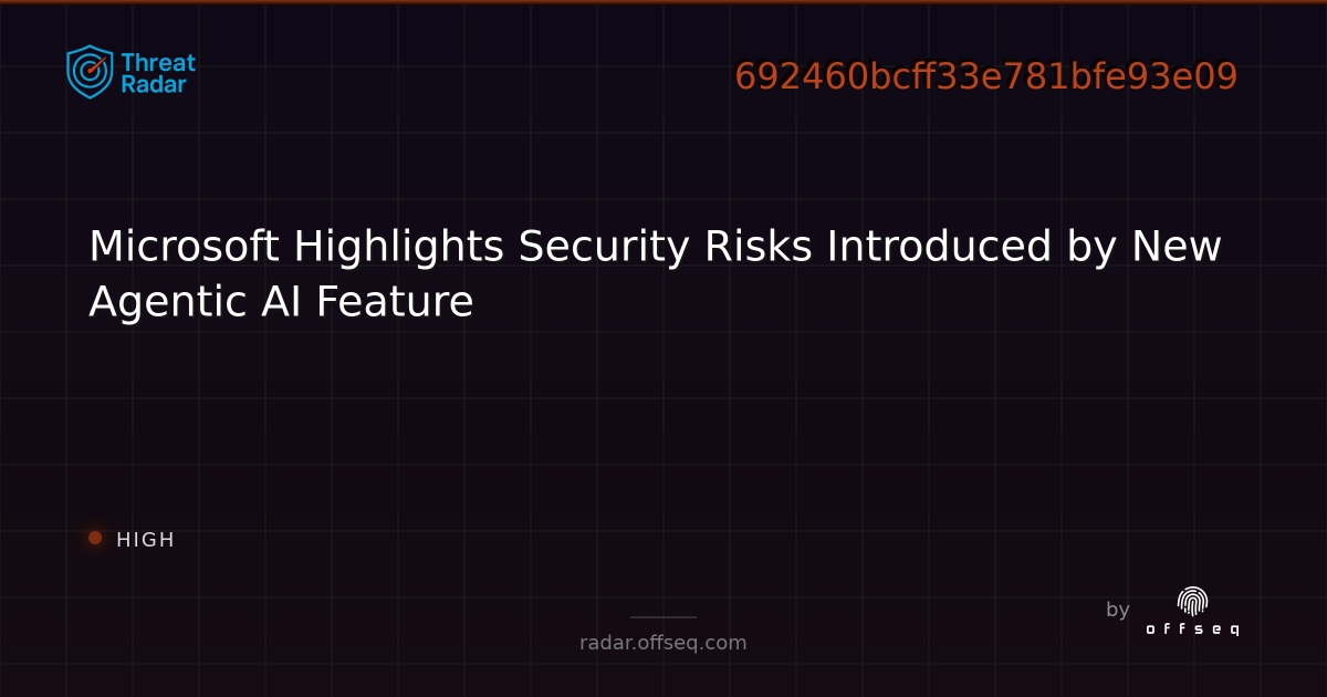 Microsoft Highlights Security Risks Introduced by New Agentic AI ...