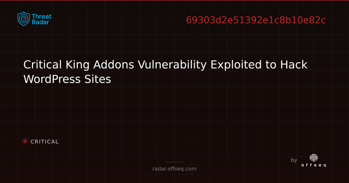 Critical King Addons Vulnerability Exploited to Hack WordPress Sites ...