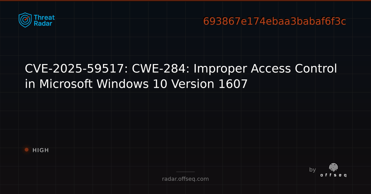 CVE-2025-59517: CWE-284: Improper Access Control in Microsoft Windows ...