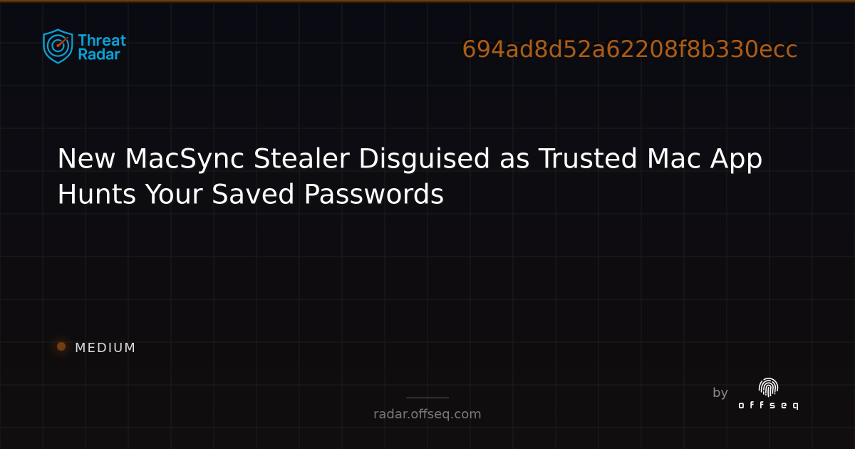 New MacSync Stealer Disguised as Trusted Mac App Hunts Your Saved ...