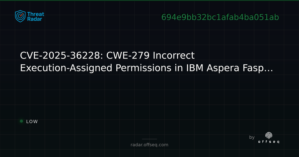 CVE-2025-36228: CWE-279 Incorrect Execution-Assigned Permissions in IBM ...