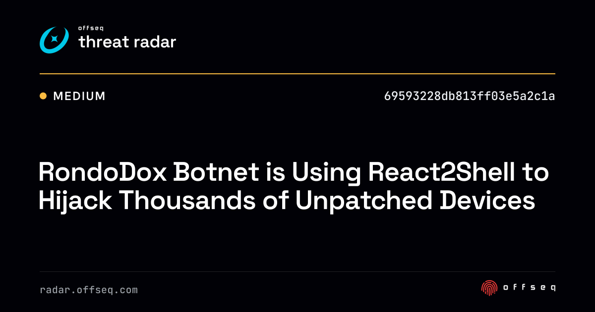 RondoDox Botnet is Using React2Shell to Hijack Thousands of Unpatched ...
