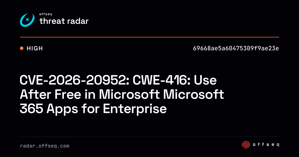 CVE-2026-20952: CWE-416: Use After Free in Microsoft Microsoft Office ...