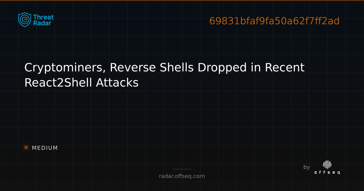 Cryptominers, Reverse Shells Dropped in Recent React2Shell Attacks ...
