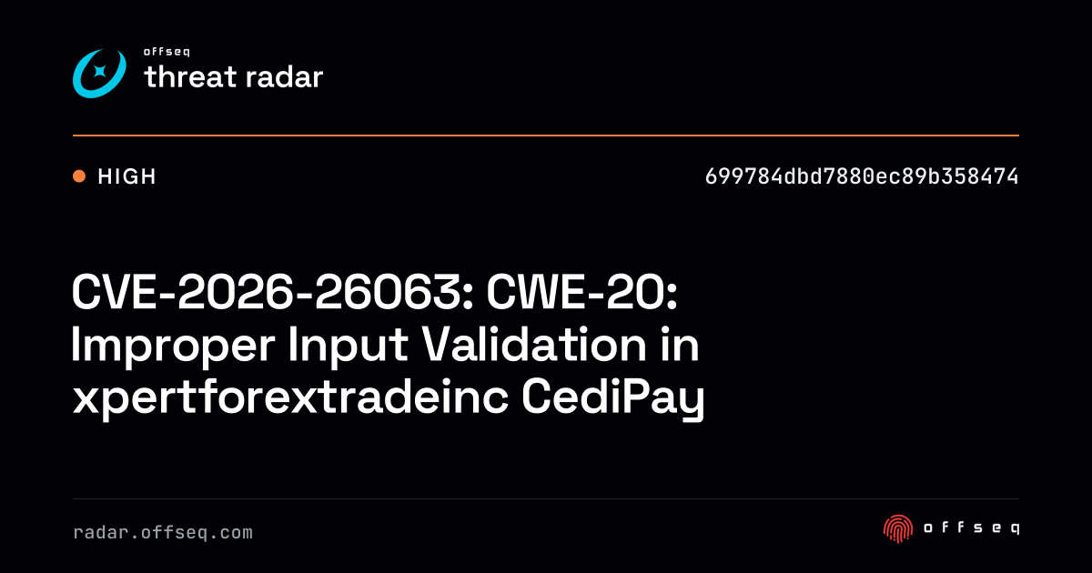 CVE-2026-26063: CWE-20: Improper Input Validation in xpertforextradeinc ...