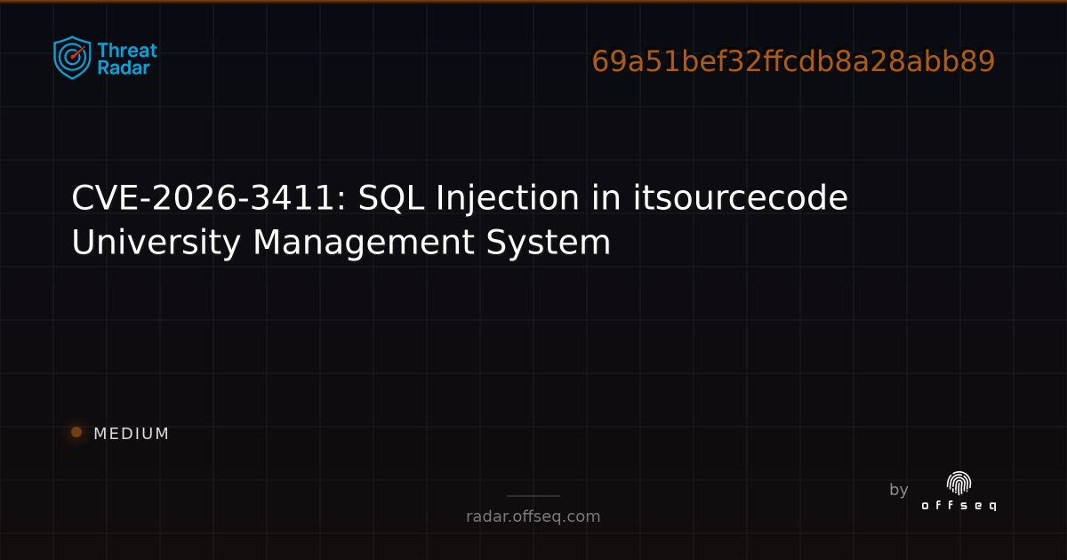 CVE-2026-3411: SQL Injection in itsourcecode University Management ...