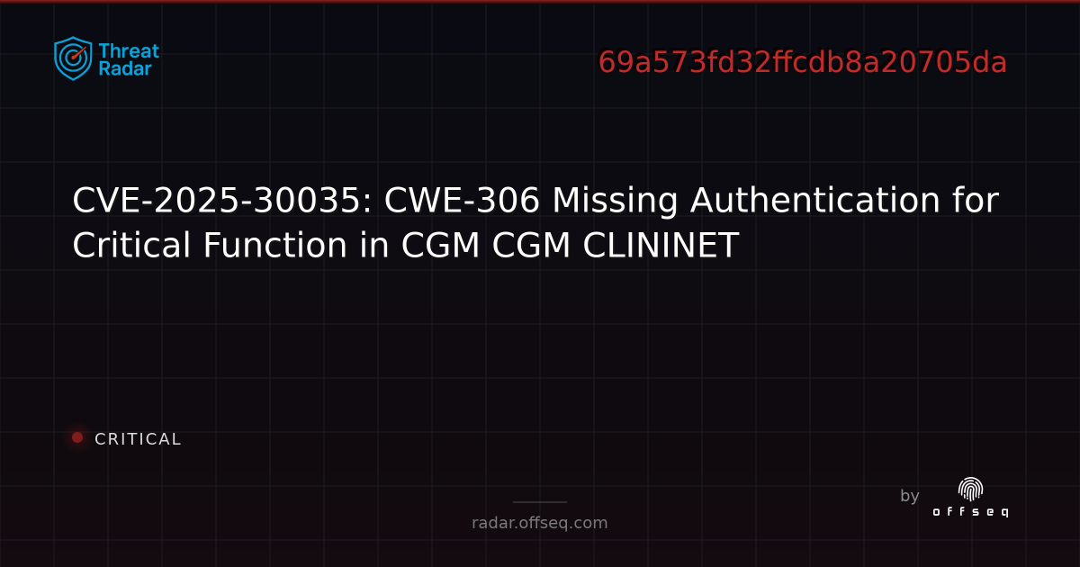 CVE-2025-30035: CWE-306 Missing Authentication for Critical Function in ...