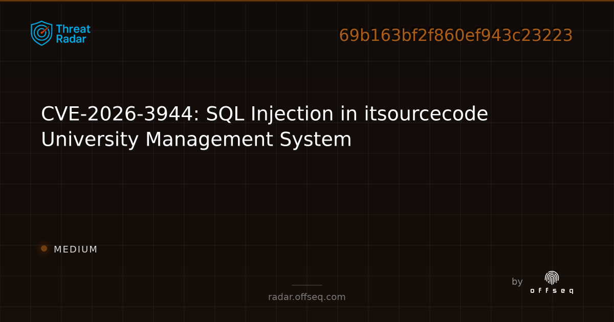 CVE-2026-3944: SQL Injection in itsourcecode University Management ...