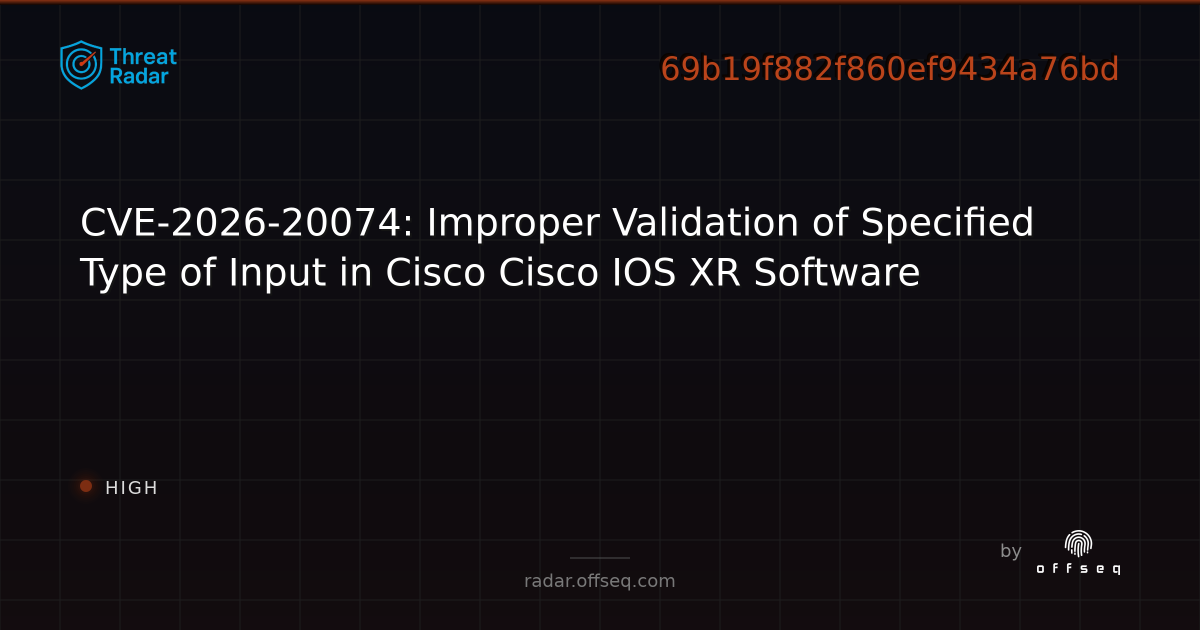 CVE-2026-20074: Improper Validation of Specified Type of Input in Cisco ...