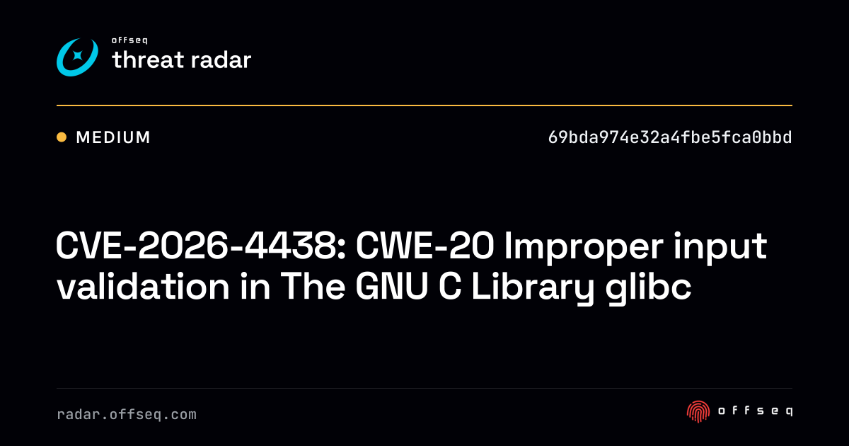 CVE-2026-4438: CWE-20 Improper input validation in The GNU C Library ...