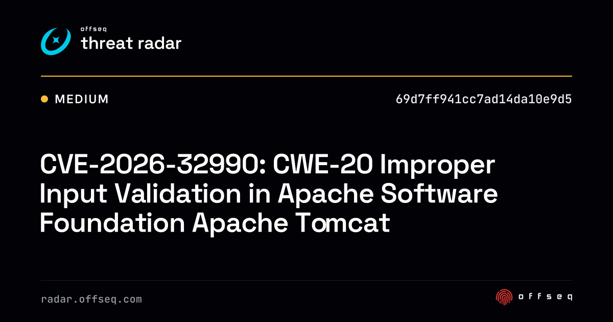 CVE-2026-32990: CWE-20 Improper Input Validation in Apache Software ...