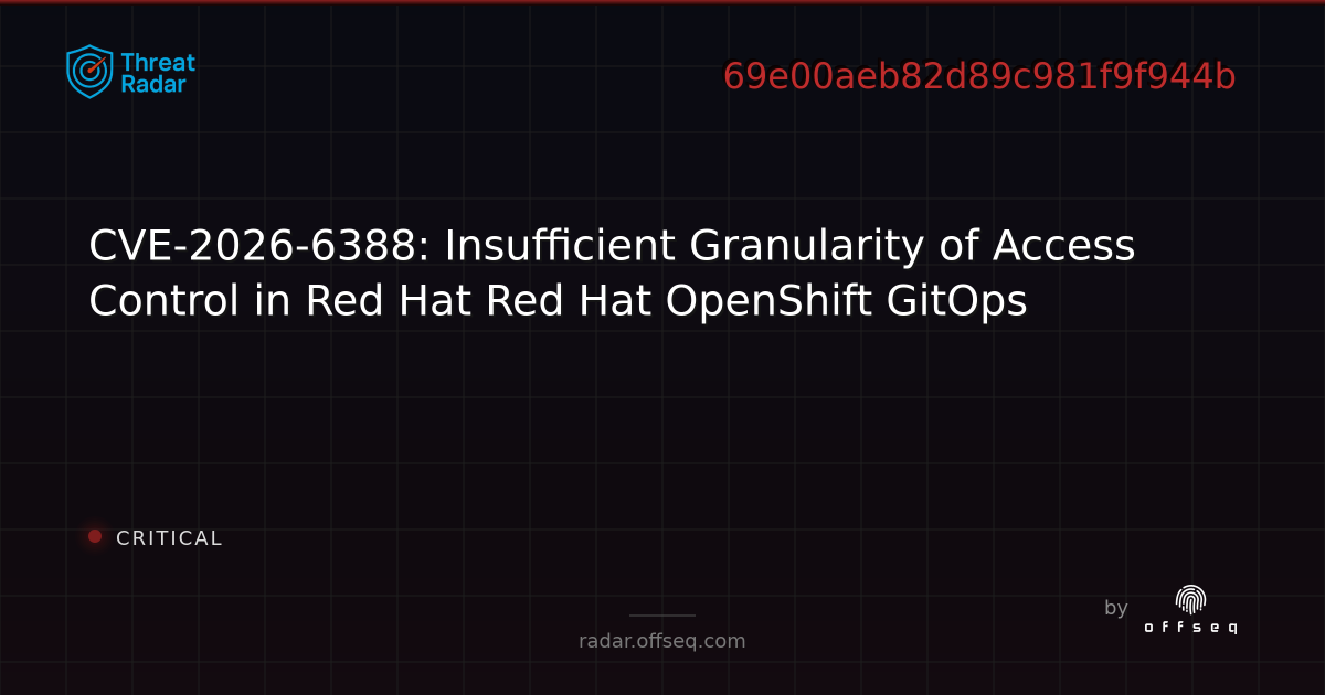 CVE-2026-6388: Insufficient Granularity of Access Control… | Threat Radar