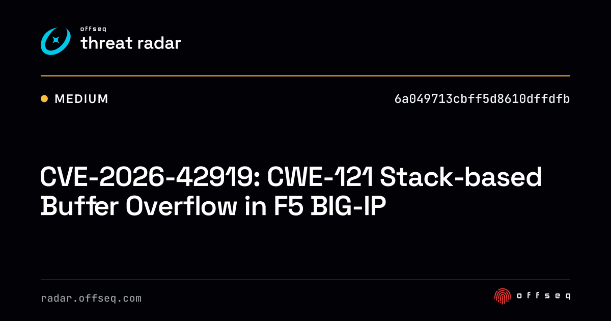 CVE-2026-42919: CWE-121 Stack-based Buffer Overflow in F5 BIG-IP - Live ...