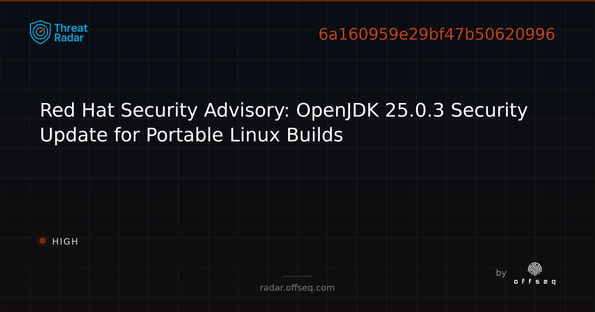 Red Hat Security Advisory: OpenJDK 25.0.3 Security Update… | Threat Radar