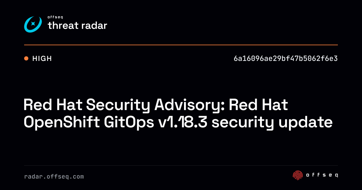 Red Hat Security Advisory: Red Hat OpenShift GitOps v1.18.3 security ...