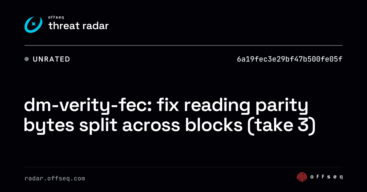 dm-verity-fec: fix reading parity bytes split across blocks (take 3 ...