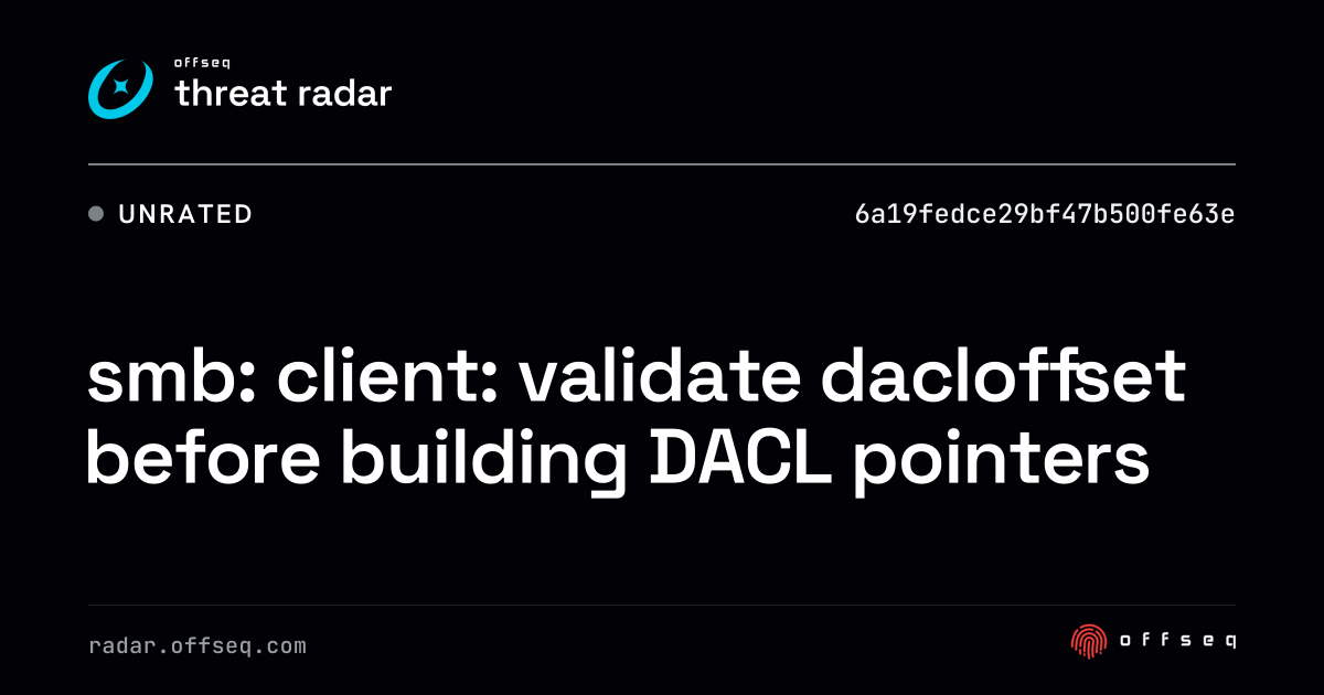 smb: client: validate dacloffset before building DACL pointers - Live ...