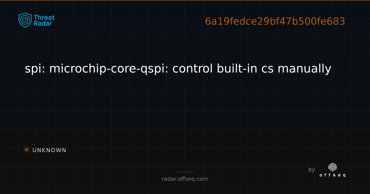 spi: microchip-core-qspi: control built-in cs manually - Live Threat ...
