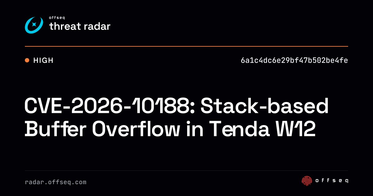 CVE-2026-10188: Stack-based Buffer Overflow in Tenda W12 - Live Threat ...