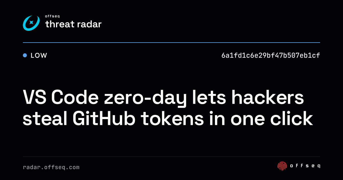 VS Code zero-day lets hackers steal GitHub tokens in one click - Live ...