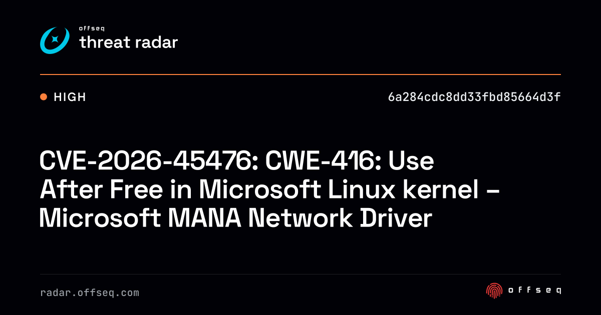 CVE-2026-45476: CWE-416: Use After Free in Microsoft Linux kernel ...