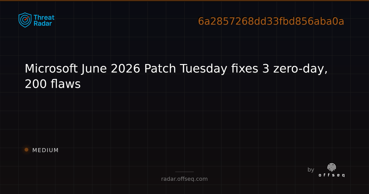Microsoft June 2026 Patch Tuesday fixes 3 zero-day, 200 flaws - Live ...