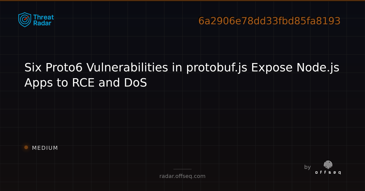 Six Proto6 Vulnerabilities in protobuf.js Expose Node.js Apps to RCE ...