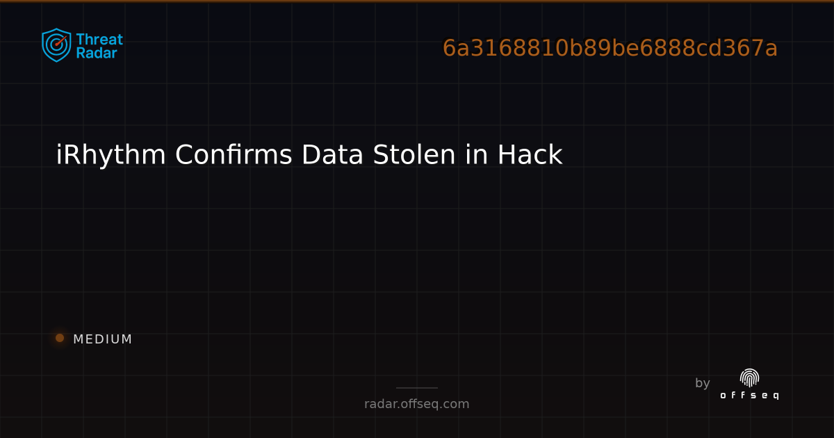 iRhythm Confirms Data Stolen in Hack - Live Threat Intelligence ...