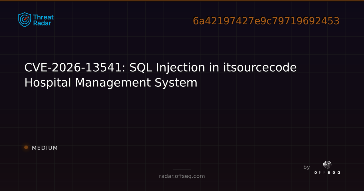 CVE-2026-13541: SQL Injection in itsourcecode Hospital Management ...