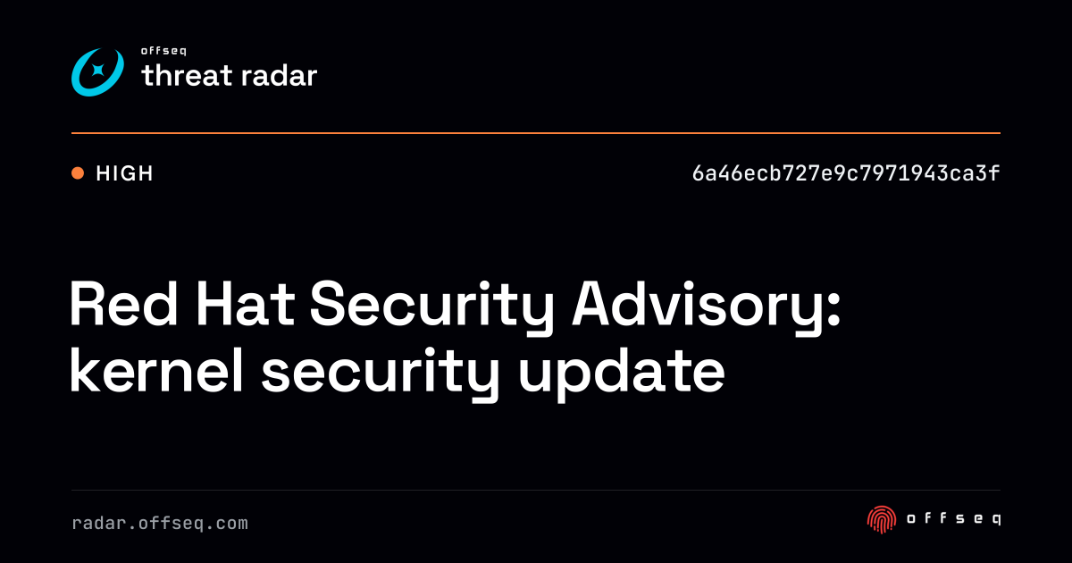 Red Hat Security Advisory: kernel security update - Live Threat ...