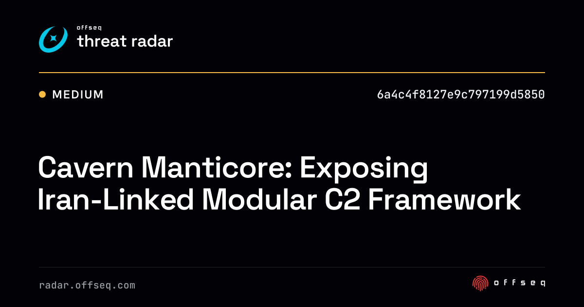 Cavern Manticore: Exposing Iran-Linked Modular C2 Framework - Live ...