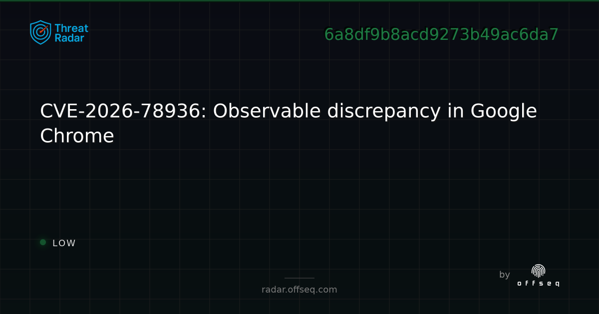 cve-2026-78936-observable-discrepancy-in-google-chrome-live-threat
