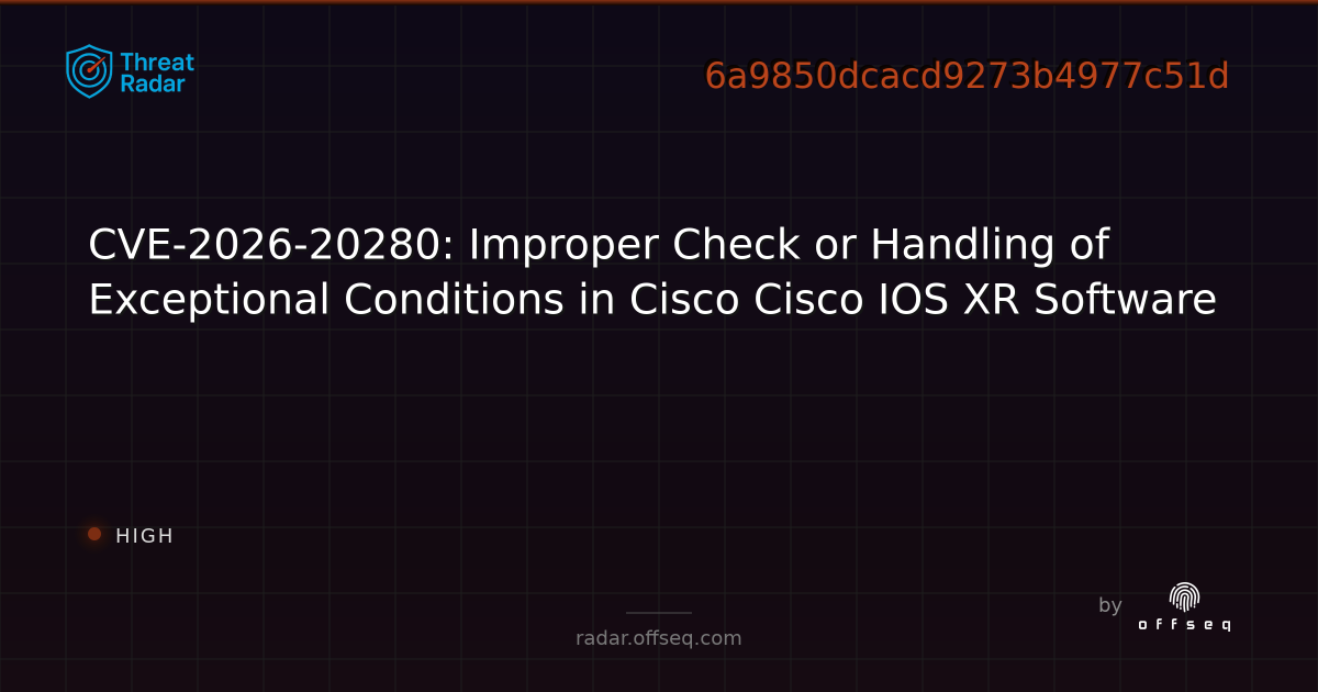 CVE-2026-20280: Improper Check or Handling of Exceptional Conditions in ...