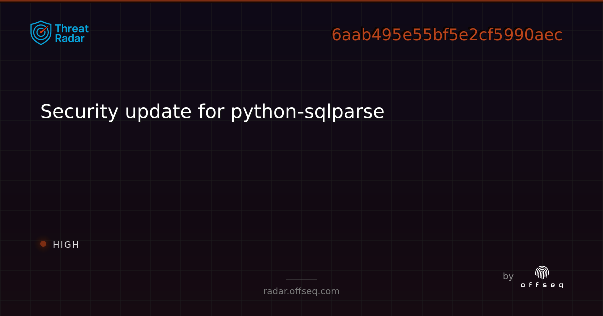 Security update for python-sqlparse - Live Threat Intelligence - Threat ...