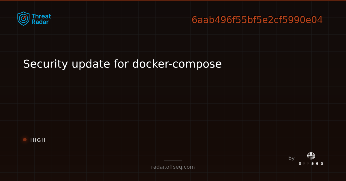 Security update for docker-compose | Threat Radar