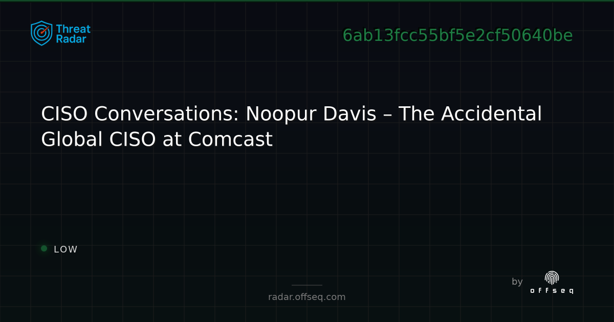 CISO Conversations: Noopur Davis – The Accidental Global CISO at ...