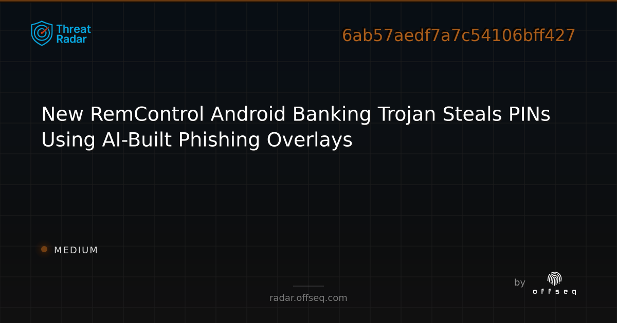 New RemControl Android Banking Trojan Steals PINs Using… | Threat Radar