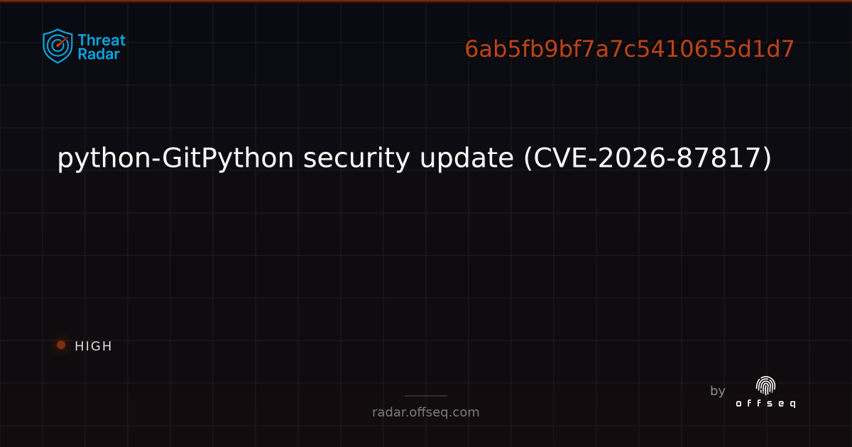 python-GitPython security update (CVE-2026-87817) - Live Threat ...