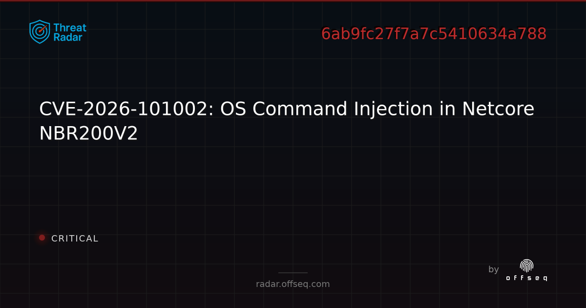 CVE-2026-101002: OS Command Injection in Netcore NBR200V2 - Live Threat ...