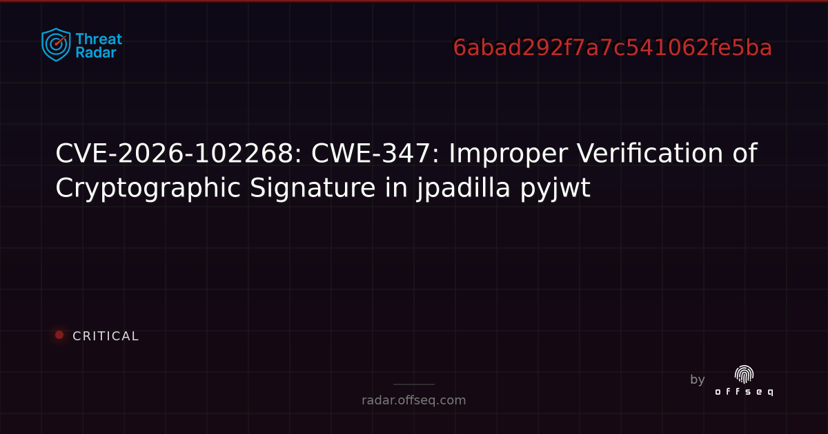 CVE-2026-102268: CWE-347: Improper Verification of Cryptographic ...