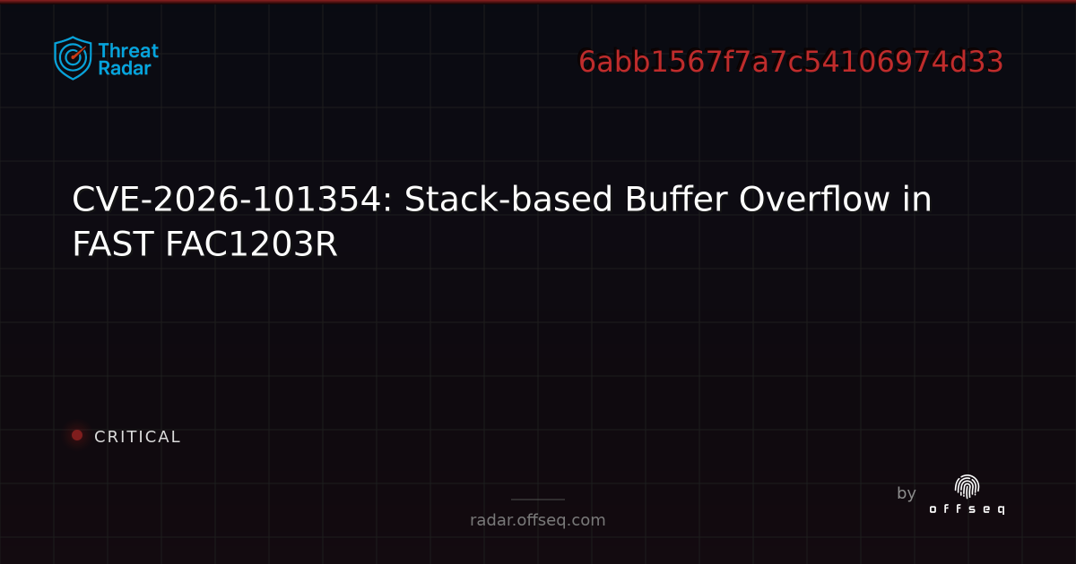 CVE-2026-101354: Stack-based Buffer Overflow in FAST FAC1203R - Live ...