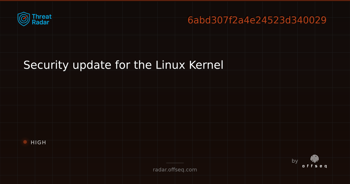 Security update for the Linux Kernel - Live Threat Intelligence ...