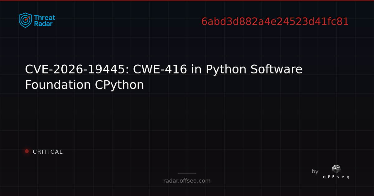 CVE-2026-19445: CWE-416 in Python Software Foundation CPython - Live ...